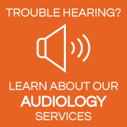 Trouble Hearing? Learn about our audiology service