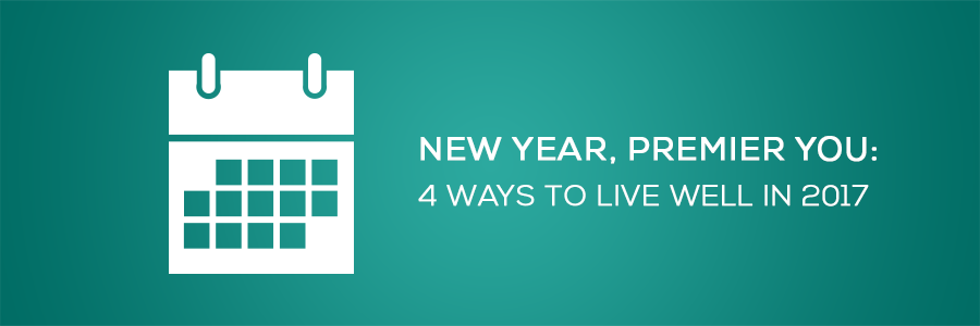new year, premier you. 4 ways to live well